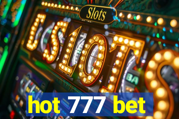hot 777 bet